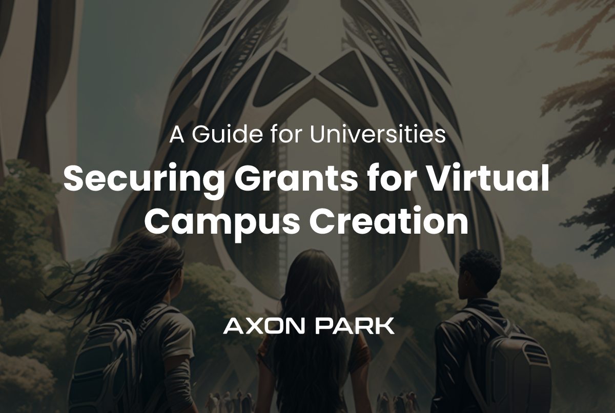 Securing Grants for Virtual Campus Creation: A Guide